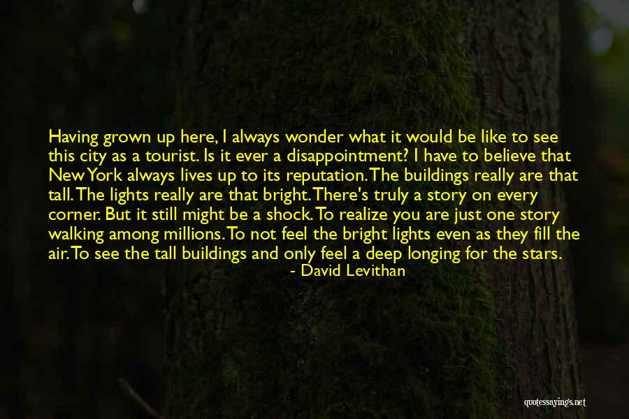 Bright City Lights Quotes By David Levithan