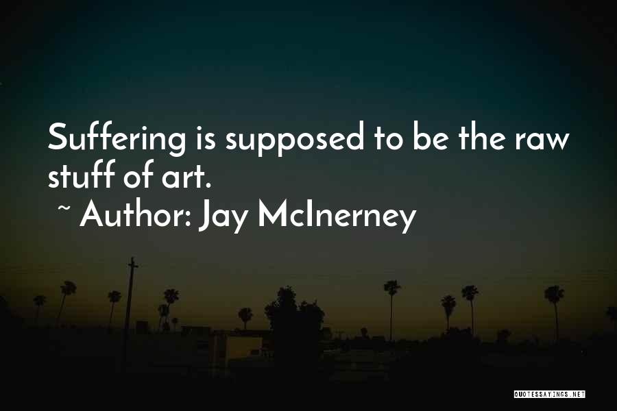 Bright City Lights Quotes By Jay McInerney