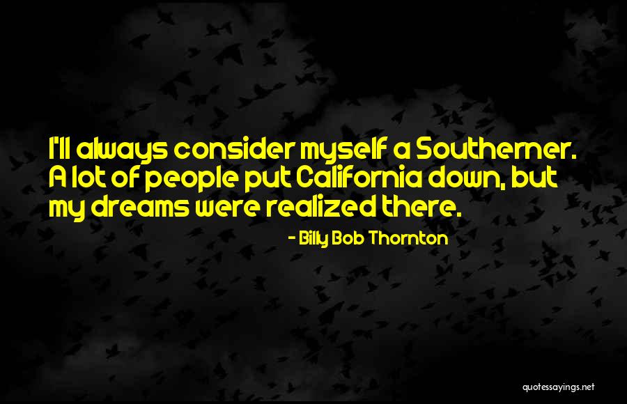 Bright Colors Of Life Quotes By Billy Bob Thornton Bright Colors Of Life Quotes By Billy Bob Thornton