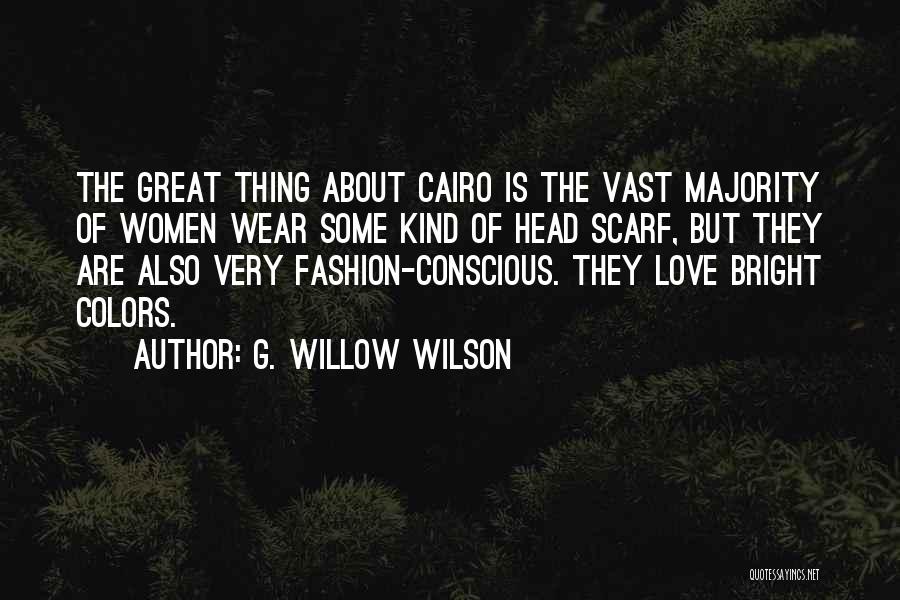 Bright Colors Quotes By G. Willow Wilson