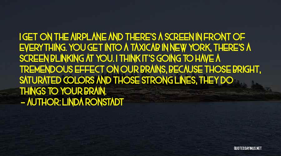 Bright Colors Quotes By Linda Ronstadt