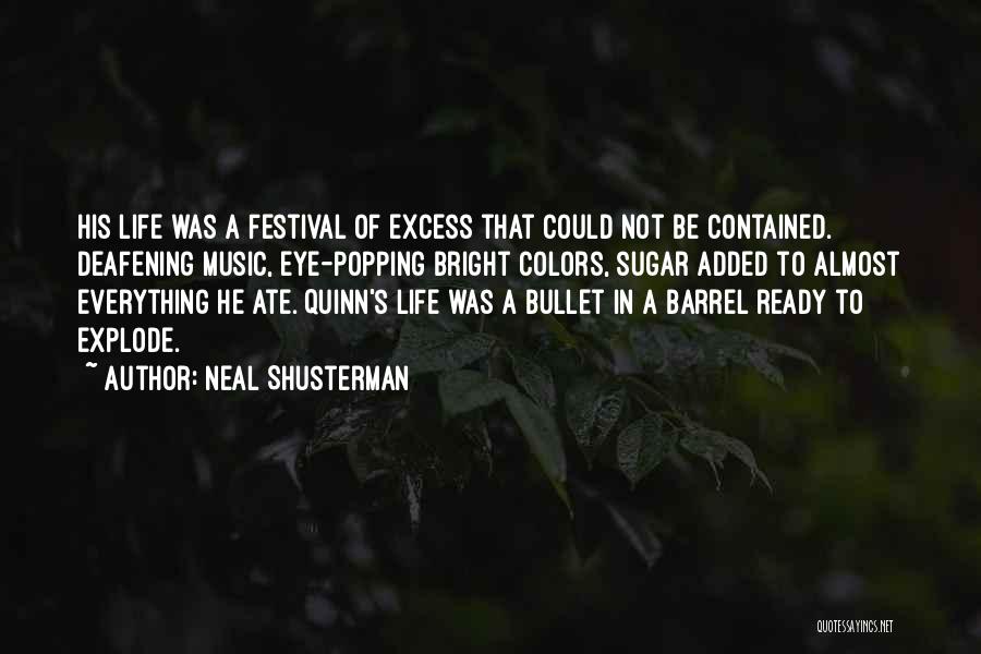 Bright Colors Quotes By Neal Shusterman