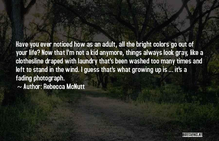 Bright Colors Quotes By Rebecca McNutt