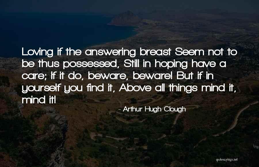 Bright Continent Quotes By Arthur Hugh Clough Bright Continent Quotes By Arthur Hugh Clough
