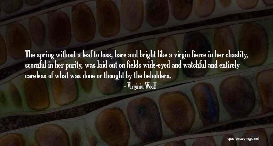Bright Eyed Quotes By Virginia Woolf Bright Eyed Quotes By Virginia Woolf