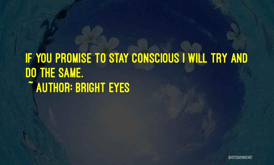 Bright Eyes Quotes 798606