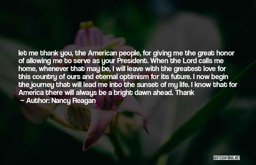 Bright Future Ahead Of Me Quotes By Nancy Reagan