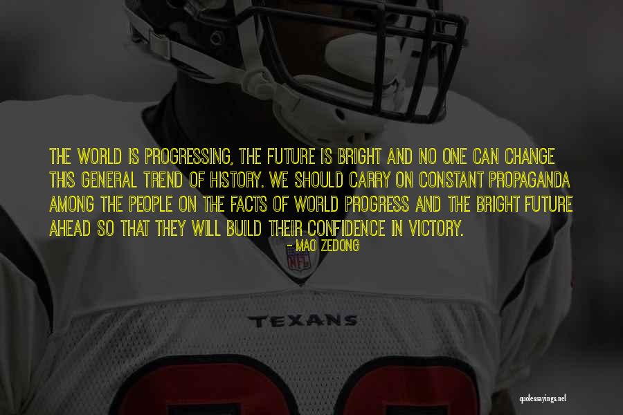 Bright Future Ahead Quotes By Mao Zedong Bright Future Ahead Quotes By Mao Zedong