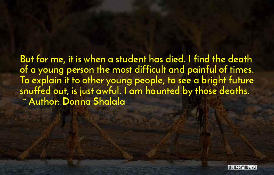 Bright Future Quotes By Donna Shalala