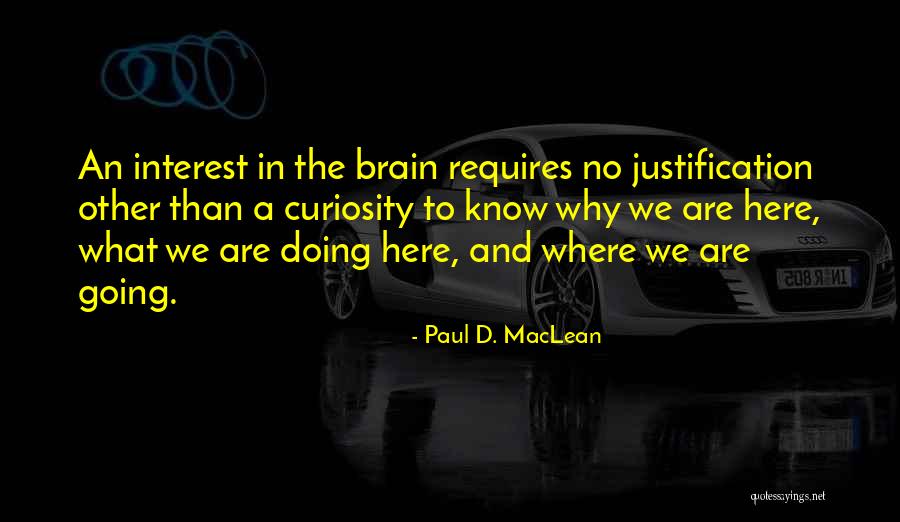 Bright Green Environmentalism Quotes By Paul D. MacLean Bright Green Environmentalism Quotes By Paul D. MacLean