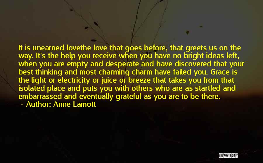 Bright Ideas Quotes By Anne Lamott