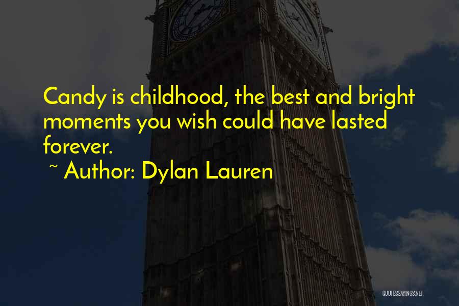 Bright Quotes By Dylan Lauren