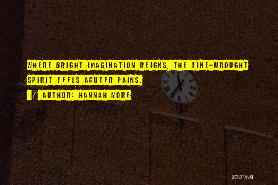 Bright Quotes By Hannah More