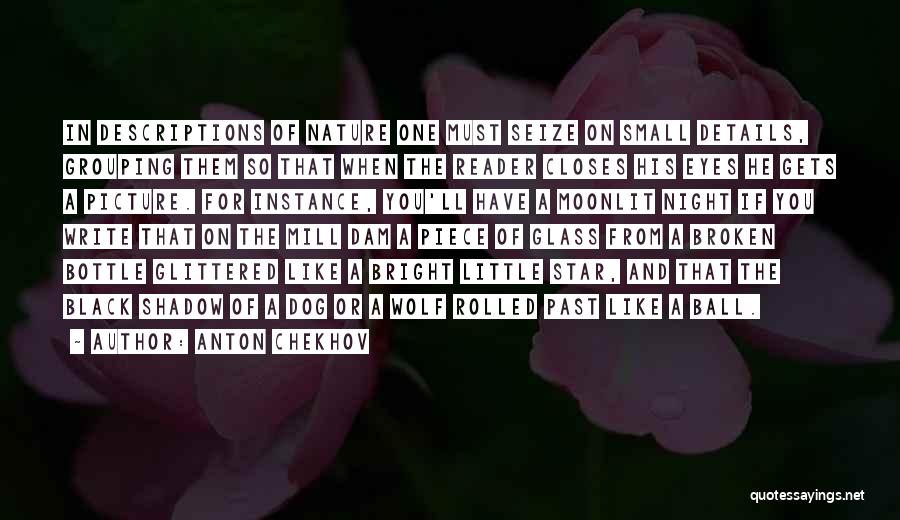 Bright Star Best Quotes By Anton Chekhov