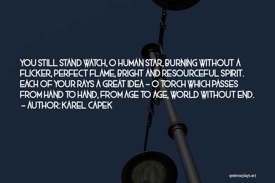 Bright Star Best Quotes By Karel Capek