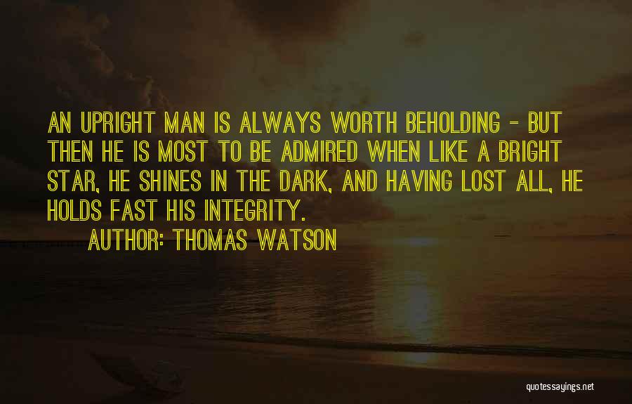 Bright Star Best Quotes By Thomas Watson