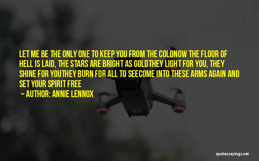 Bright Stars Quotes By Annie Lennox