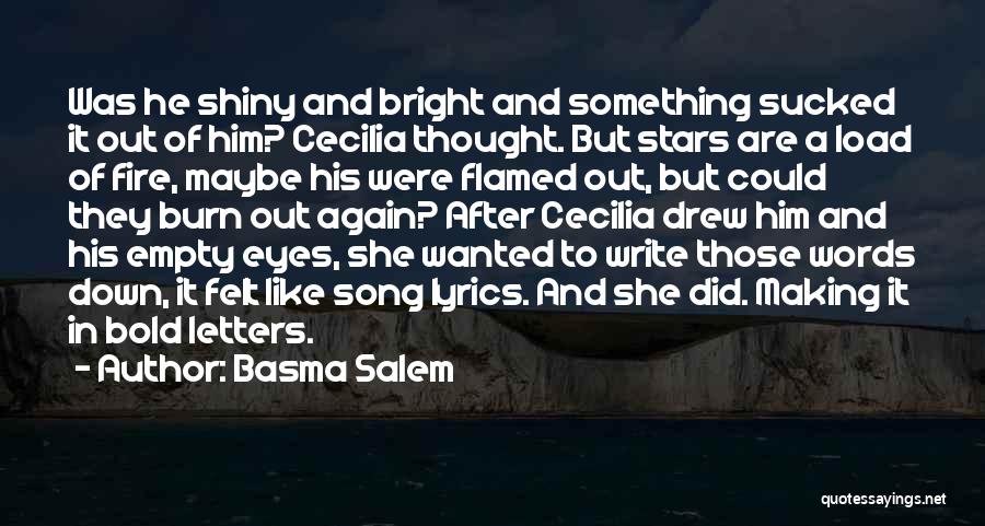 Bright Stars Quotes By Basma Salem