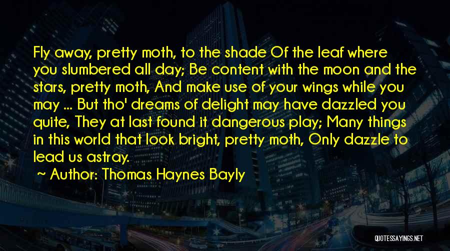 Bright Stars Quotes By Thomas Haynes Bayly