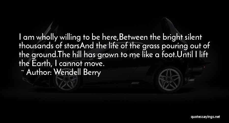 Bright Stars Quotes By Wendell Berry