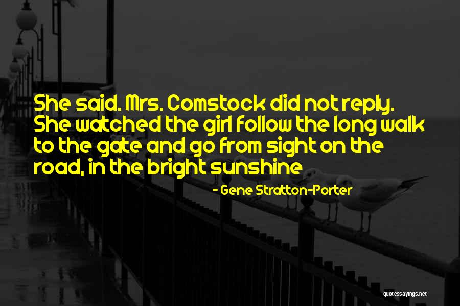 Bright Sunshine Quotes By Gene Stratton-Porter Bright Sunshine Quotes By Gene Stratton-Porter