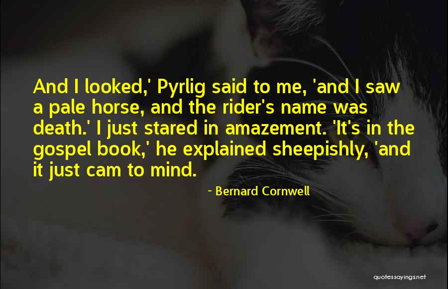 Brightbill Basketball Quotes By Bernard Cornwell Brightbill Basketball Quotes By Bernard Cornwell