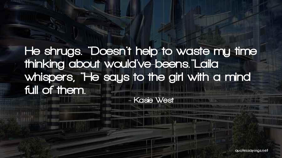 Brightdayler Quotes By Kasie West Brightdayler Quotes By Kasie West