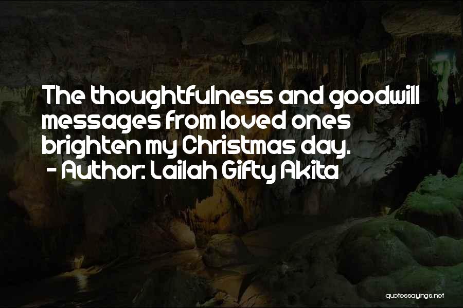 Brighten His Day Quotes By Lailah Gifty Akita