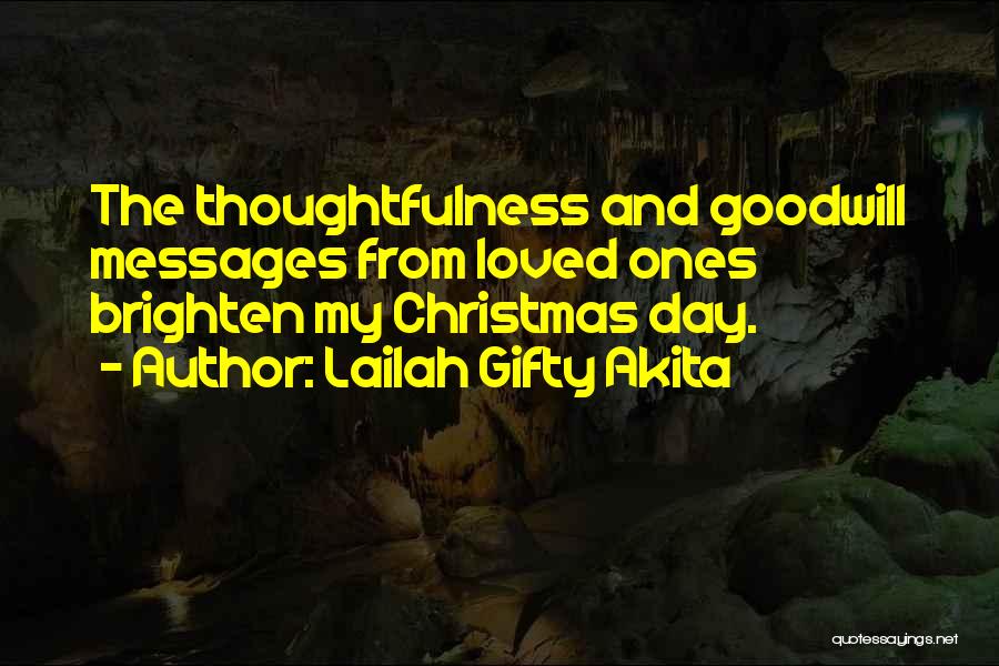 Brighten Up Her Day Quotes By Lailah Gifty Akita