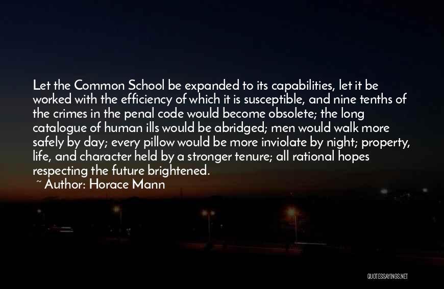 Brightened My Day Quotes By Horace Mann