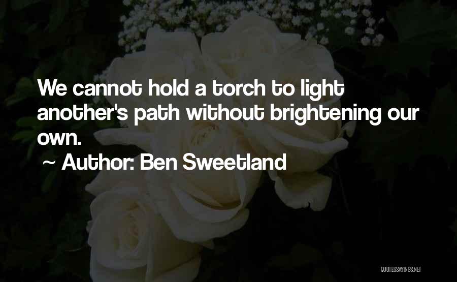 Brightening Quotes By Ben Sweetland