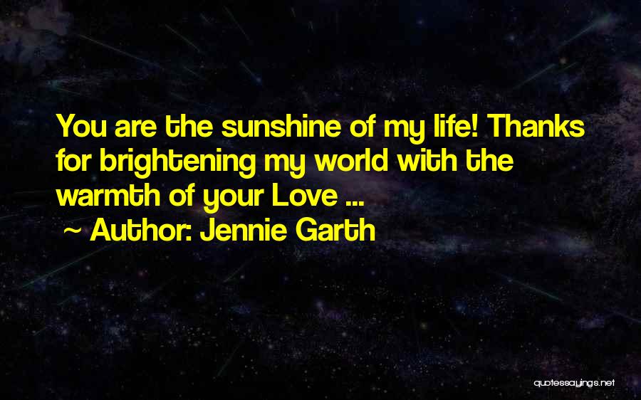 Brightening Quotes By Jennie Garth