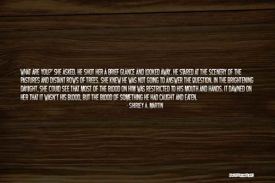 Brightening Quotes By Shirley A. Martin Brightening Quotes By Shirley A. Martin