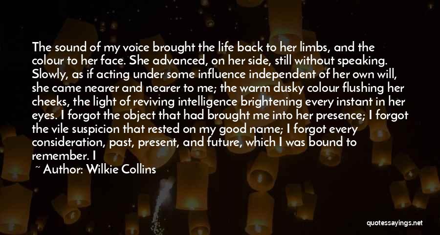 Brightening Quotes By Wilkie Collins