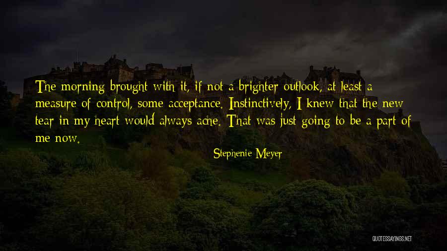 Brighter Morning Quotes By Stephenie Meyer Brighter Morning Quotes By Stephenie Meyer