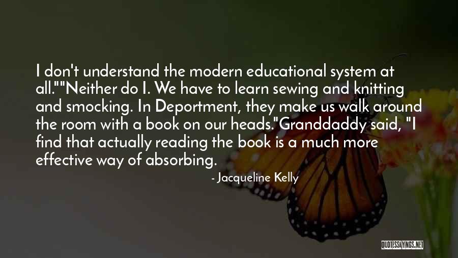 Brightest Led Quotes By Jacqueline Kelly Brightest Led Quotes By Jacqueline Kelly