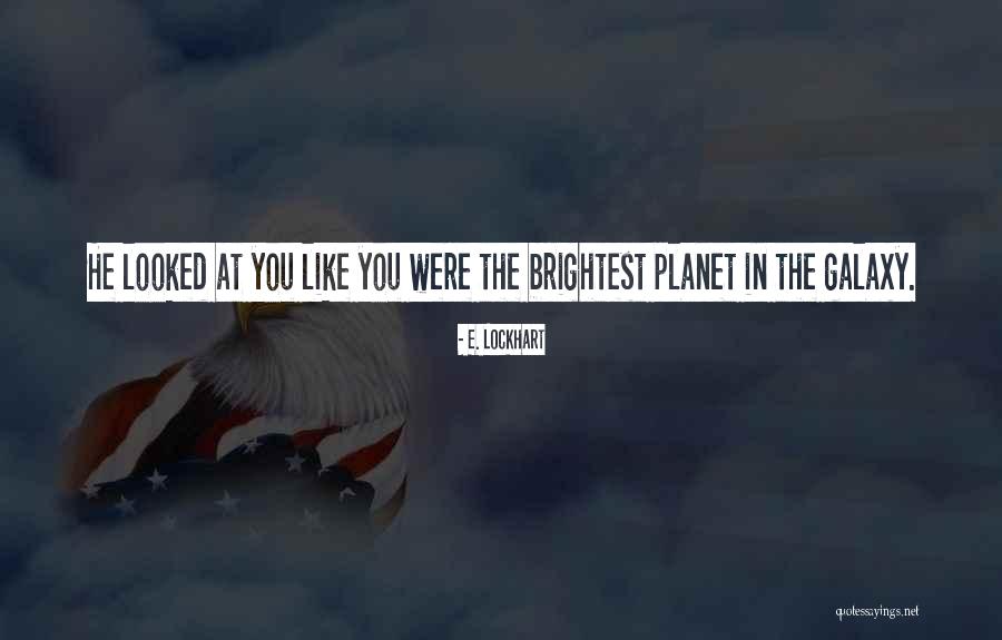 Brightest Planet Quotes By E. Lockhart Brightest Planet Quotes By E. Lockhart