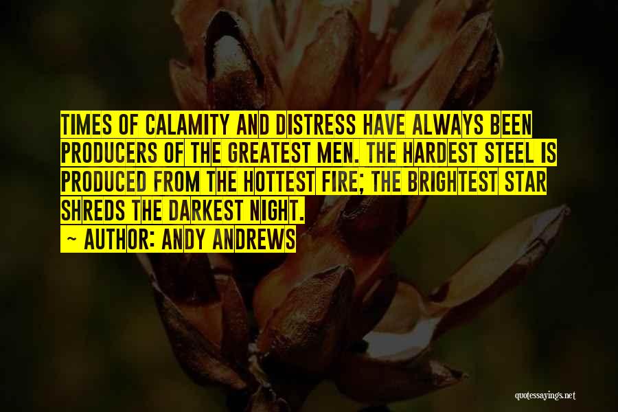 Brightest Star Quotes By Andy Andrews