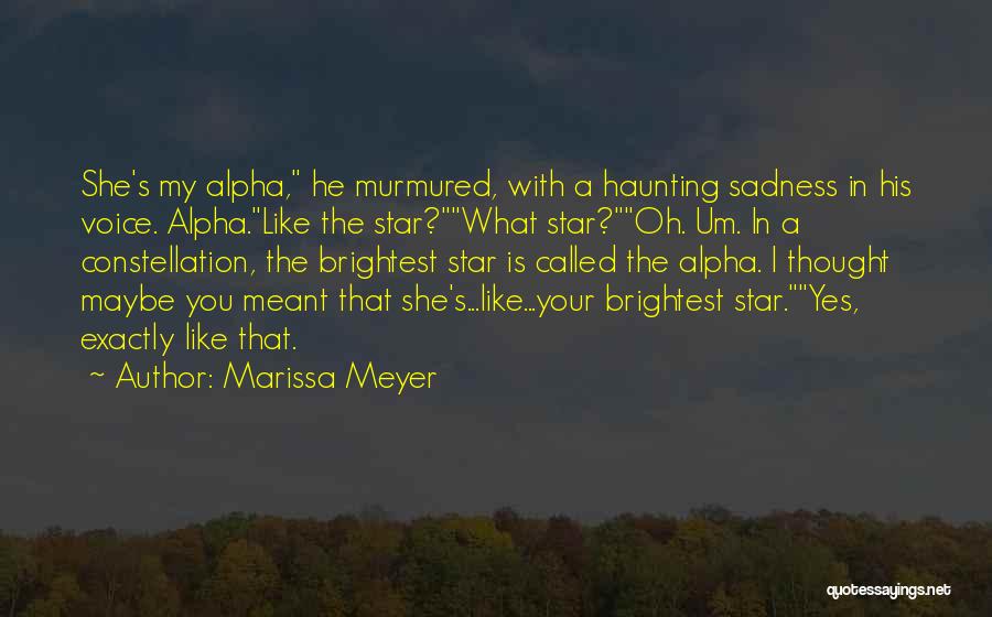 Brightest Star Quotes By Marissa Meyer