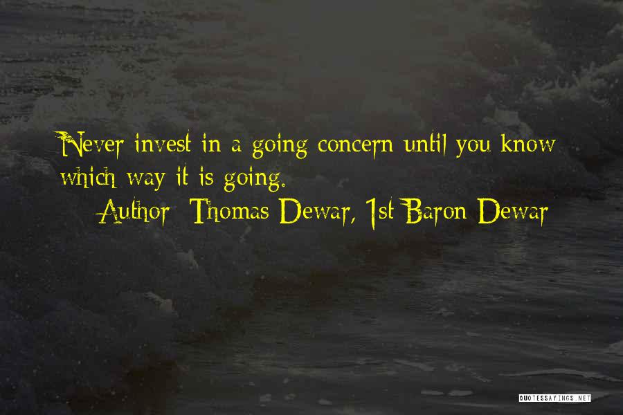 Brightful Play Quotes By Thomas Dewar, 1st Baron Dewar