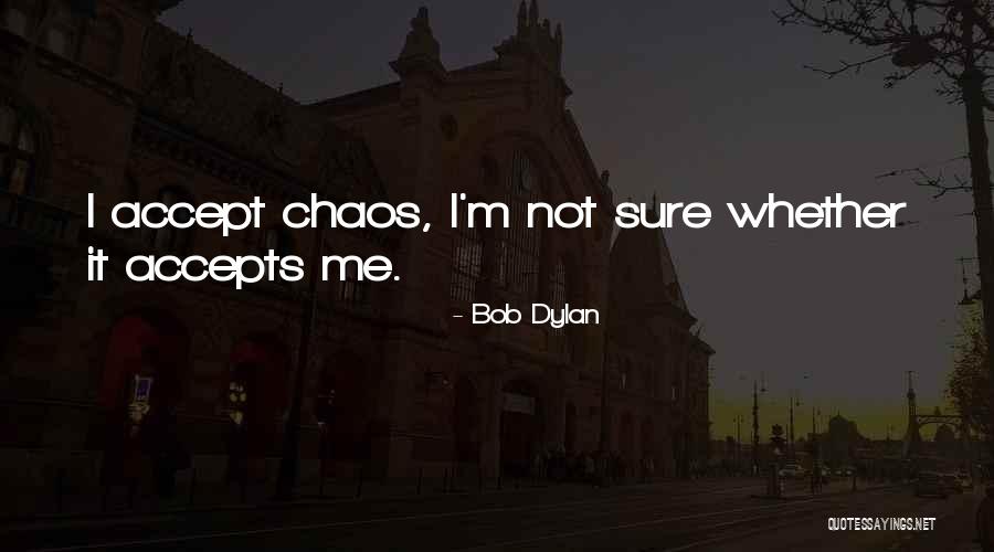 Brightlingsea Regent Quotes By Bob Dylan Brightlingsea Regent Quotes By Bob Dylan