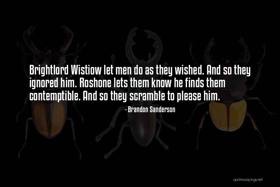 Brightlord Quotes By Brandon Sanderson Brightlord Quotes By Brandon Sanderson
