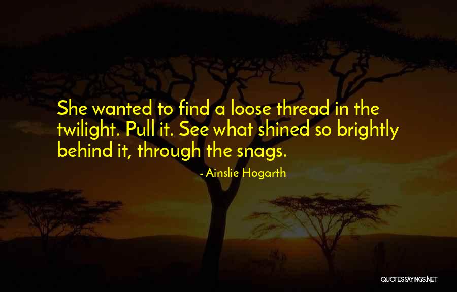 Brightly Quotes By Ainslie Hogarth