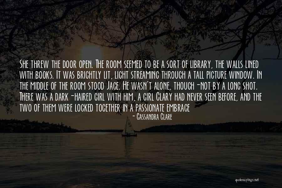 Brightly Quotes By Cassandra Clare