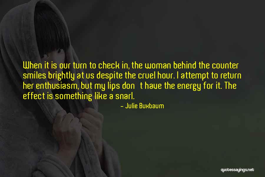 Brightly Quotes By Julie Buxbaum