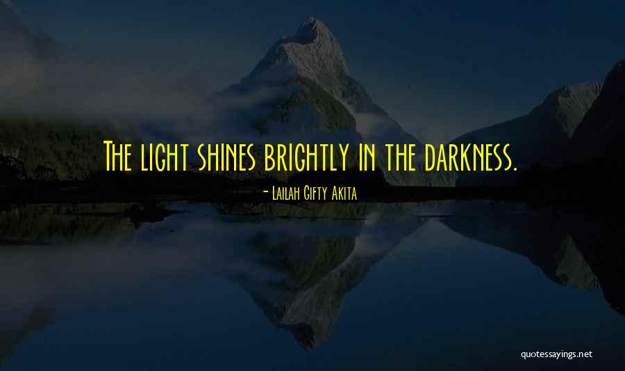 Brightly Quotes By Lailah Gifty Akita