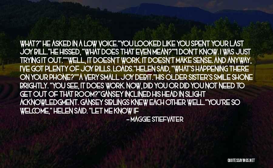 Brightly Quotes By Maggie Stiefvater Brightly Quotes By Maggie Stiefvater