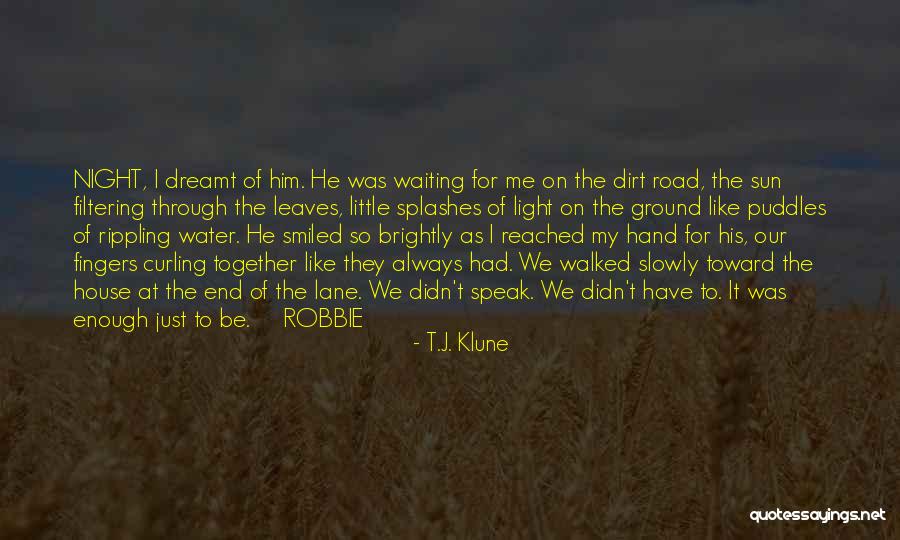 Brightly Quotes By T.J. Klune Brightly Quotes By T.J. Klune