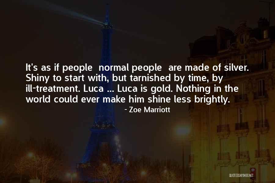 Brightly Quotes By Zoe Marriott