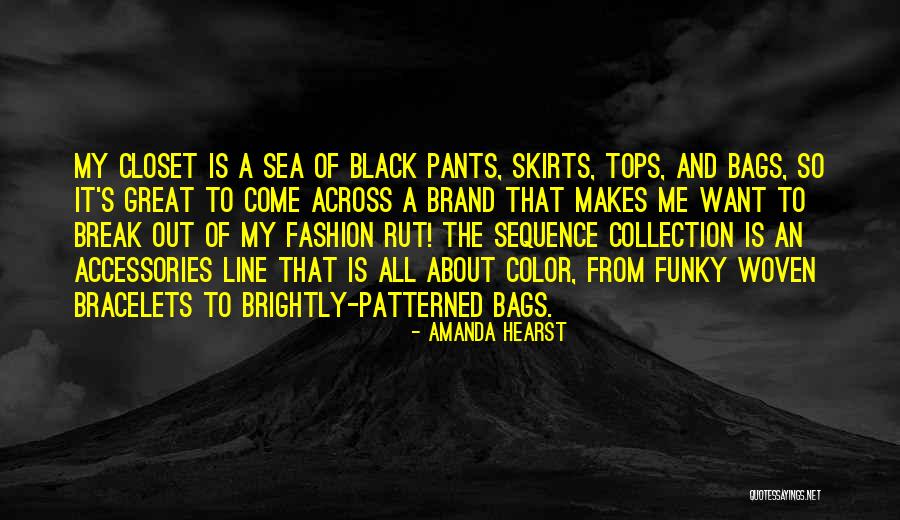 Brightly Woven Quotes By Amanda Hearst Brightly Woven Quotes By Amanda Hearst
